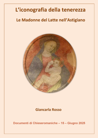 L’iconografia della tenerezza - Le Madonne del Latte nell’Astigiano